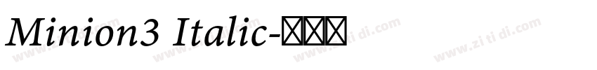 Minion3 Italic字体转换 Minion3 Italic字体转换